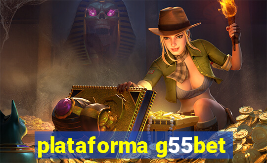 plataforma g55bet